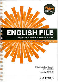 English File Upper-Intermediate 3rd Edition Teachers Book English File Upper-Intermediate 3rd Edition Teachers Book