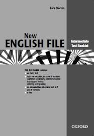 New English File Intermediate Test Booklet with Key New English File Intermediate Test Booklet with Key