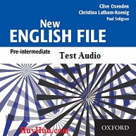 New English File Pre-Intermediate Test Audio New English File Pre-Intermediate Test Audio