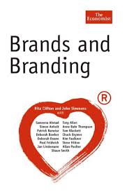 The Economist Series Brands and Branding Economist Books 2003 The Economist Series Brands and Branding Economist Books 2003