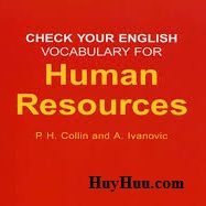 Check Your English Vocabulary for Human Resources Check Your English Vocabulary for Human Resources