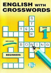 English With Crosswords 1 Beginners English With Crosswords 1 Beginners