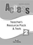 Access 2 Teachers Resource Pack and Tests Access 2 Teachers Resource Pack and Tests