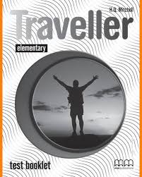 Traveller Elementary Test Booklet Traveller Elementary Test Booklet