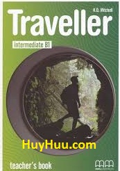 Traveller Intermediate B1 Teacher Book Traveller Intermediate B1 Teacher Book