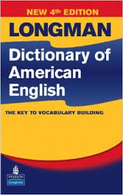 Longman Dictionary of American English 4th Edition Longman Dictionary of American English 4th Edition