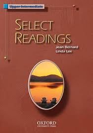 Select Readings Upper-Intermediate (Book-Audio-Quizzes-Answer Key) Select Readings Upper-Intermediate (Book-Audio-Quizzes-Answer Key)