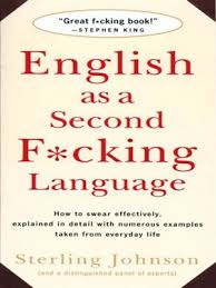 English as a Second Fcking Language by Sterling Johnson English as a Second Fcking Language by Sterling Johnson