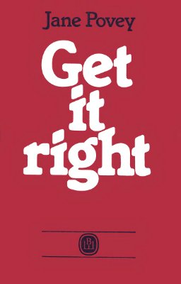 Get it right - Jane Povey