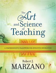The Art and Science of Teaching A Comprehensive Framework for Effective Instruction The Art and Science of Teaching A Comprehensive Framework for Effective Instruction