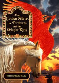 The Golden Mare the Firebird and the Magic Ring - A Picture Book by Ruth Sanderson The Golden Mare the Firebird and the Magic Ring - A Picture Book by Ruth Sanderson