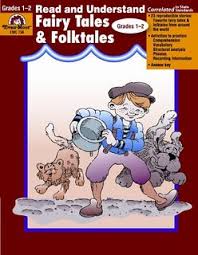 Read and Understand Fairy Tales and Folktales Stories and Activities Grades 1-2 Read and Understand Fairy Tales and Folktales Stories and Activities Grades 1-2