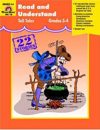 Read and Understand Tall Tales Grades 3-4 Read and Understand Tall Tales Grades 3-4