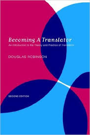 Becoming a Translator 2nd Edition - An Introduction to the Theory and Practice of Translation