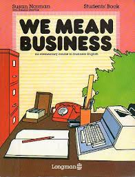 Longman Susan Norman We Mean Business Student Book Longman Susan Norman We Mean Business Student Book