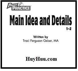 Power Practice Main Ideas and Details 1-2 (Grades 5-7)