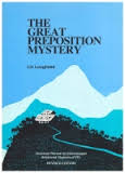 The Great Preposition Mystery by Lin Lougheed The Great Preposition Mystery by Lin Lougheed