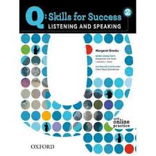 Q Skills for Success Listening and Speaking 2 Students Book Q Skills for Success Listening and Speaking 2 Students Book