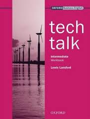 Tech Talk Intermediate WorkBook Tech Talk Intermediate WorkBook