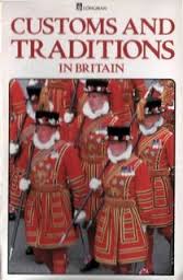 Customs and Traditions in Britain by Stephen Rabley Customs and Traditions in Britain by Stephen Rabley