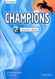 Champions 2 Teachers Book 2nd Edition Champions 2 Teachers Book 2nd Edition