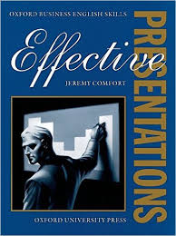 Effective Presentations - Oxford Business English Skills Students Book Effective Presentations - Oxford Business English Skills Students Book