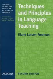 Techniques and Principles in Language Teaching 2nd Edition Techniques and Principles in Language Teaching 2nd Edition