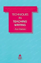 Techniques and Resources in Teaching Writing Techniques and Resources in Teaching Writing