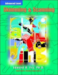 Skimming and Scanning Advanced Skimming and Scanning Advanced