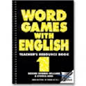 Word Games with English 1 Teachers Resource Book Word Games with English 1 Teachers Resource Book
