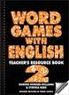 Word Games with English 2 Teachers Resource Book Word Games with English 2 Teachers Resource Book