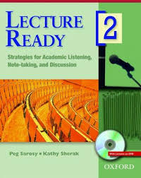 Lecture Ready 2 - Strategies for Academic Listening, Note-Taking and Discussion Audio CDs Lecture Ready 2 - Strategies for Academic Listening, Note-Taking and Discussion Audio CDs