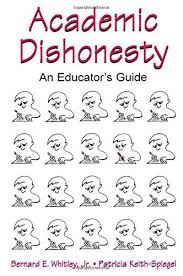 Academic Dishonesty An Educators Guide Academic Dishonesty An Educators Guide