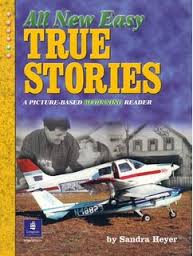 All New Easy True Stories - A Picture Based Beginning Reader All New Easy True Stories - A Picture Based Beginning Reader