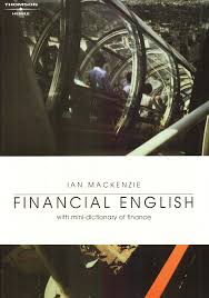 Financial English with Mini-Dictionary of Finance Financial English with Mini-Dictionary of Finance