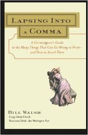 Lapsing Into a Comma - Bill Walsh Lapsing Into a Comma - Bill Walsh