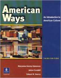 American Ways - An Introduction to American Culture 3rd Edition American Ways - An Introduction to American Culture 3rd Edition
