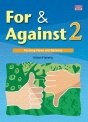 For and Against 2 - Expressing Opinions and Exchanging Ideas (Ebook) For and Against 2 - Expressing Opinions and Exchanging Ideas (Ebook)