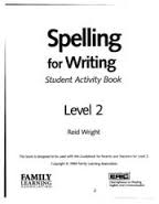 Spelling for Writing Student Activity Book 2 Spelling for Writing Student Activity Book 2