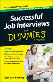 Successful Job Interviews for Dummies (Australian and New Zealand Edition) Successful Job Interviews for Dummies (Australian and New Zealand Edition)
