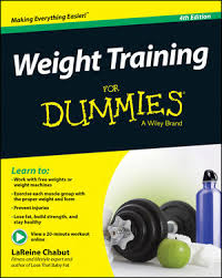 Weight Training For Dummies 4th Edition Weight Training For Dummies 4th Edition