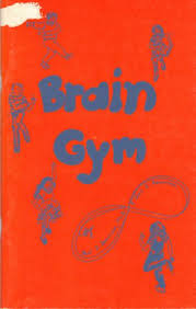 Brain Gym - Simple Activities for Whole Brain Learning Brain Gym - Simple Activities for Whole Brain Learning