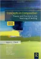 Concepts in Composition Theory and Practice in the Teaching of Writing 2nd Edition Concepts in Composition Theory and Practice in the Teaching of Writing 2nd Edition