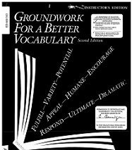Groundwork for a Better Vocabulary Instructors Edition 2nd Edition Groundwork for a Better Vocabulary Instructors Edition 2nd Edition
