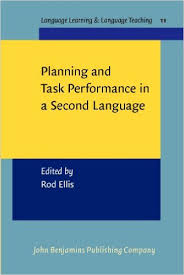 Planning And Task Performance In A Second Language Planning And Task Performance In A Second Language