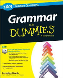 1001 Practice Questions Grammar For Dummies 1001 Practice Questions Grammar For Dummies