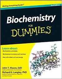 Biochemistry For Dummies 2nd Edition Biochemistry For Dummies 2nd Edition