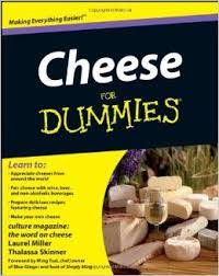 Cheese For Dummies Cheese For Dummies