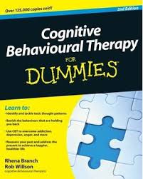 Cognitive Behavioural Therapy Workbook For Dummies Cognitive Behavioural Therapy Workbook For Dummies