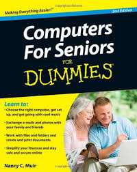 Computers For Seniors For Dummies 2nd Edition Computers For Seniors For Dummies 2nd Edition